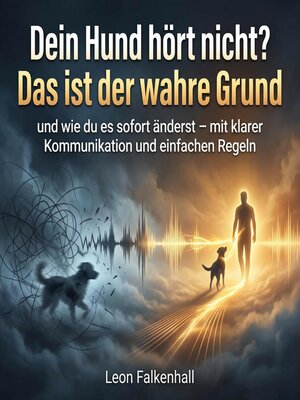 cover image of Dein Hund hört nicht? Das ist der wahre Grund
